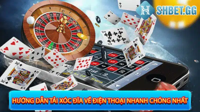 Xóc Đĩa - Game Cá Cược Truyền Thống Trực Tuyến Hot Nhất 2023 3 Hướng dẫn tải xóc đĩa về điện thoại nhanh chóng nhất