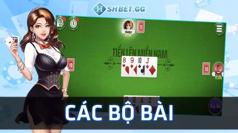 Tiến Lên Miền Nam Cyber Game - Game bài hot nhất 2023 5 Các bộ bài