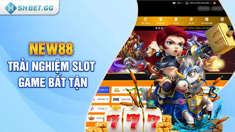 Top nhà cái game slot đáng tin cậy nhất thị trường 2023 5 NEW88 - Trải nghiệm slot game bất tận