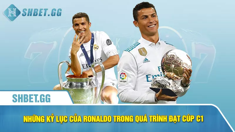 Ronaldo có bao nhiêu cúp C1 tính đến thời điểm hiện tại 6 Những kỷ lục của Ronaldo trong quá trình đạt cúp c1