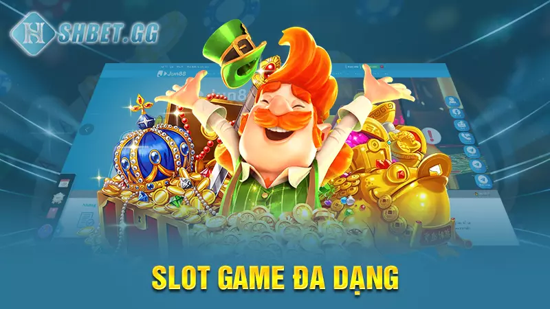 Nhà cái Jun88 - Nền tảng cá cược uy tín hàng đầu châu Á 5 Slot game đa dạng