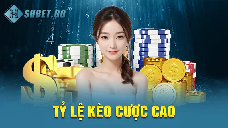Giới thiệu SHBET - Cổng game quốc tế uy tín hàng đầu 6 Tỷ lệ kèo cược cao
